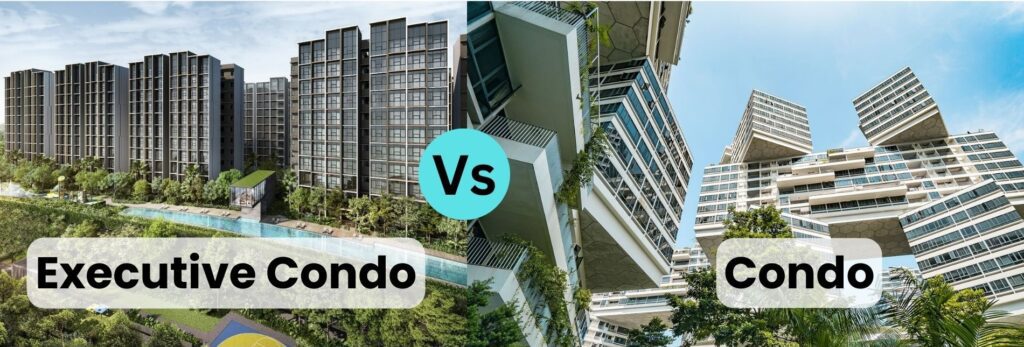 executive condominiums versus condominiums in Singapore